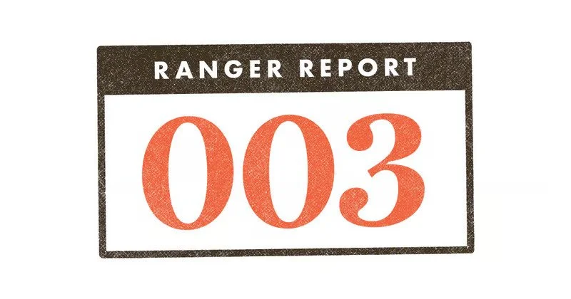 The Ranger Report #003